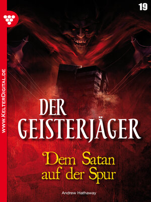 cover image of Der Geisterjäger 19 – Gruselroman